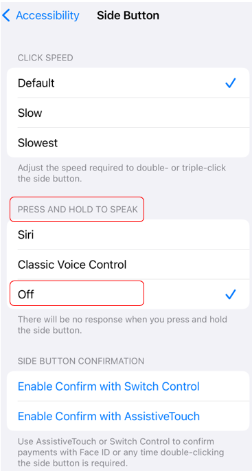Within the Side Button setting, “Press and hold to speak” is highlighted and the “Off” choice selected.