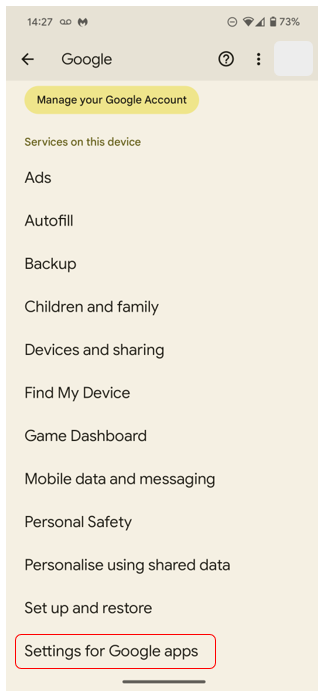 The list of options within Google Settings. “Settings for Google apps” appears at the end.